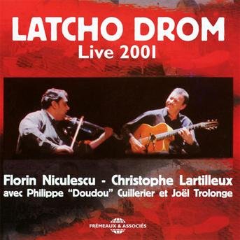 Cover for Latcho Drom · Live 2001 (CD) (2011)
