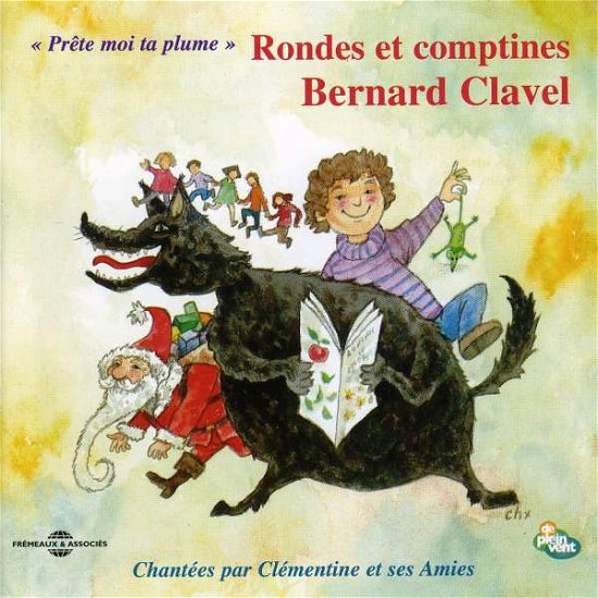 Cover for Bernard Clavel · Rondes et Comptines (CD) (2004)