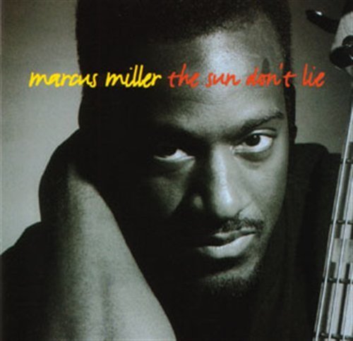 Cover for Marcus Miller · The Sun Don T Lie (CD) (2017)