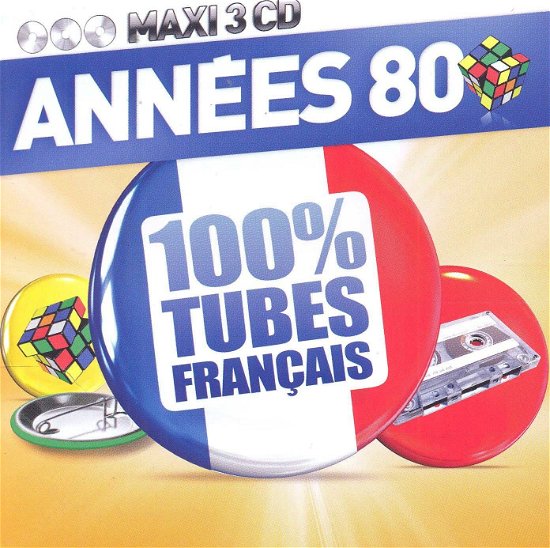 Cover for Various [Wagram Music] · Annees 80: 100% Tubes Francais / Various (CD)