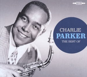 The Best of - Charlie Parker - Musiikki - Wagram - 3596973215024 - maanantai 9. maaliskuuta 2015