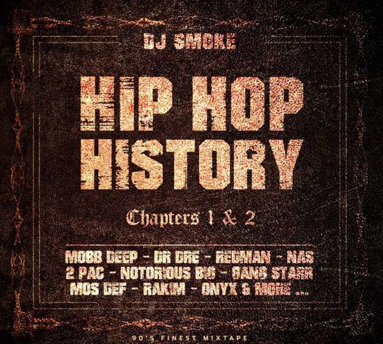 Hip Hop History 1 & 2 - V/A - Musiikki - WAGRAM - 3596973484024 - perjantai 9. kesäkuuta 2017