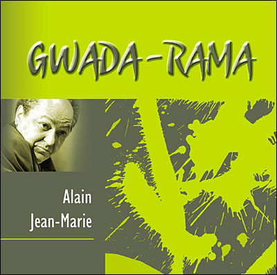 Cover for Alain Jean-marie · Gwada-rama (CD) (2012)