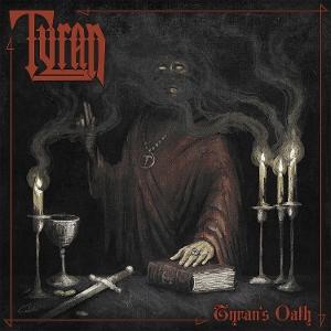 Tyran · Tyran's Oath (LP) (2025)