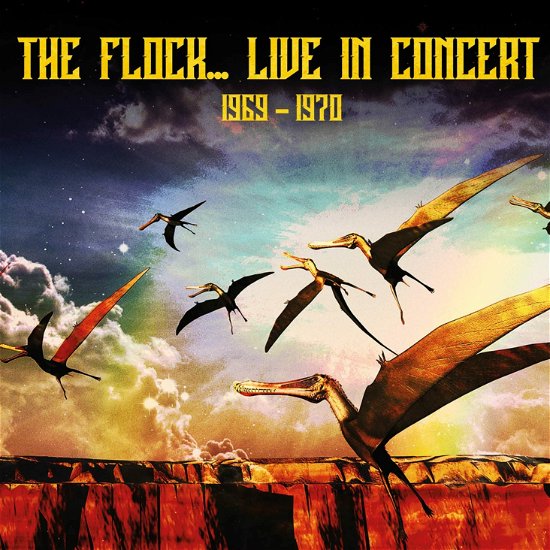 Cover for Flock · Live In Concert 1969-1970 (CD) (2022)