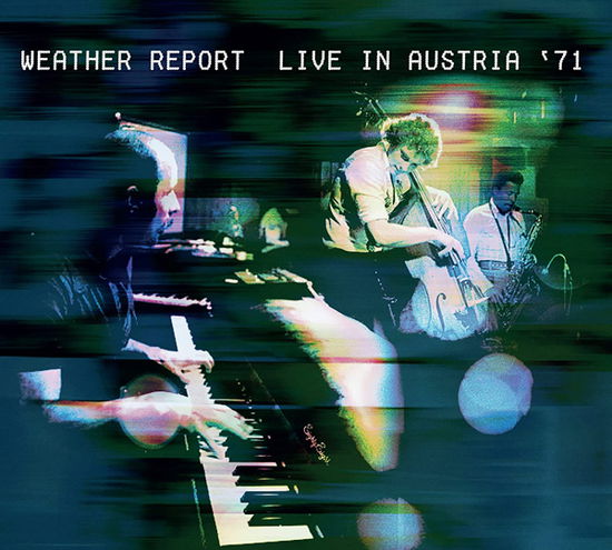 Live in Austria 1971 - Weather Report - Musikk - ROCK/POP - 3854917603024 - 10. juni 2022