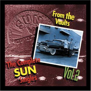 Complete Sun Singles 2 / Various - Complete Sun Singles 2 / Various - Muziek - BEAR FAMILY - 4000127158024 - 5 juli 1995