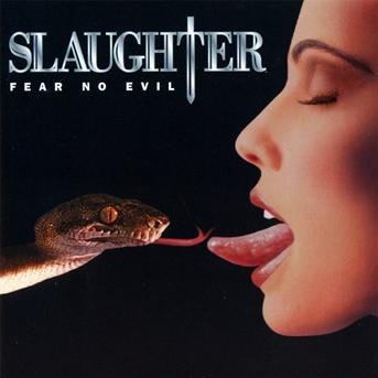 Fear No Evil - Slaughter - Musiikki - Steamhammer Europe - 4001617760024 - 2003
