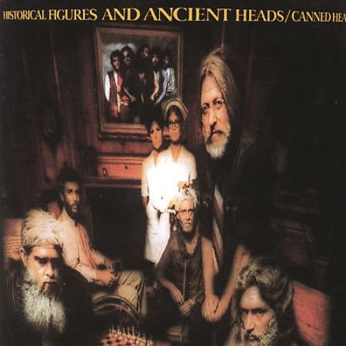 Cover for Canned Heat · Historical Figures &amp; Ancient Heads (CD) [Remastered edition] (2000)