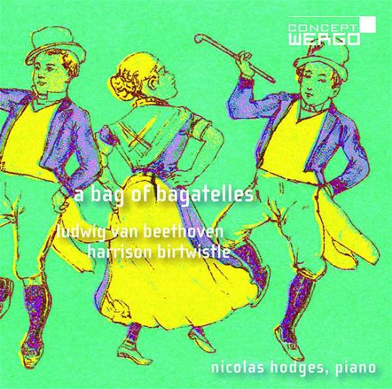 Cover for Nicolas Hodges · Ludwig van Beethoven / Harrison Birtwistle: A Bag of Bagatelles (CD) (2020)