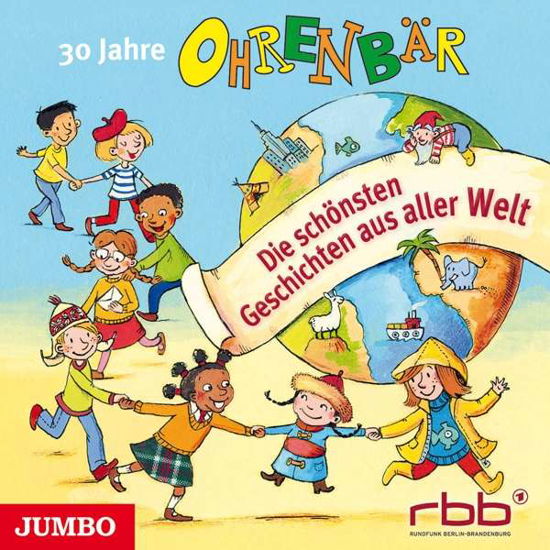 30 Jahre OhrenbÄr.die SchÖnsten Geschichten Aus - V/A - Musiikki - JUMBO-DEU - 4012144372024 - perjantai 10. maaliskuuta 2017