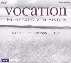 Vocation - Hildegard Von Bingen - Musikk - RAUMKLANG - 4018767029024 - 3. mars 2010