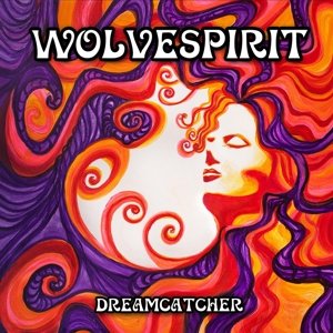 Cover for Wolvespirit · Dreamcatcher (VINIL) (2016)
