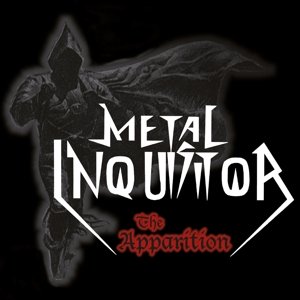 Cover for Metal Inquisitor · Apparition (Re-release) (LP) (2015)