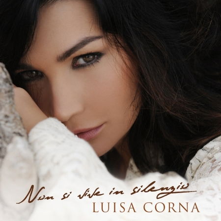 Non Si Vive in Silenzio - Luisa Corna - Music - EDEL - 4029759060024 - May 11, 2010