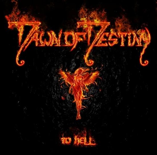 Cover for Dawn Of Destiny · To Hell (CD) (2015)