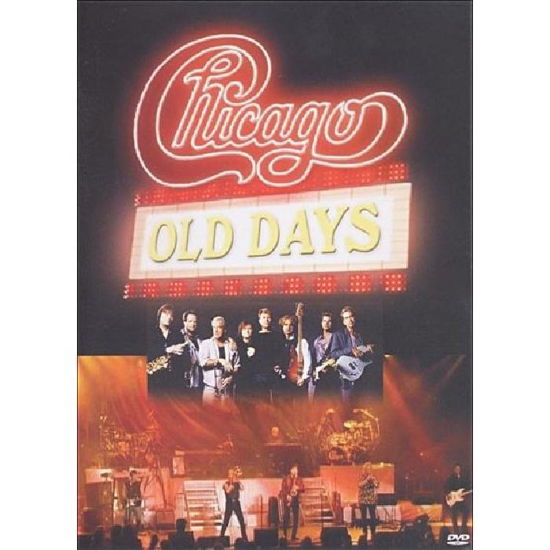 Chicago - Old Days [DVD] - Chicago - Elokuva - Veo Star - 4047181021024 - tiistai 6. joulukuuta 2005