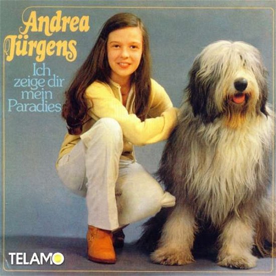 Cover for Andrea Jürgens · Ich Zeige Dir Mein Paradies (CD) (2017)