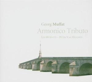 Cover for Muffatti Peter Van Heyghen · Muffat Armonico Tributo (CD) (2011)