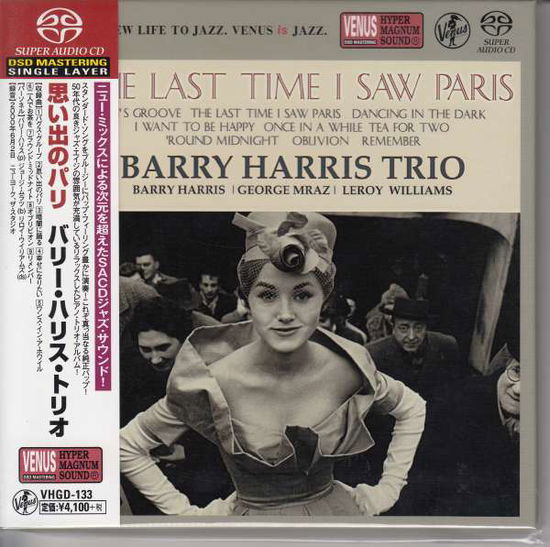 Cover for Barry Harris Trio · The Last Time I Saw Paris (CD) [Japan Import edition] (2016)