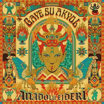 Cover for Gaye Su Akyol · Anadolu Ejderi (CD) [Japan Import edition] (2022)