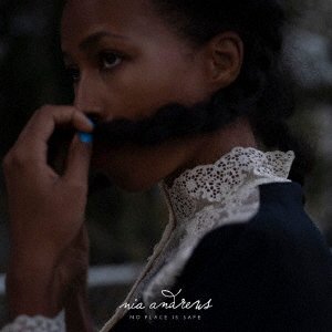 Cover for Nia Andrews · No Place is Safe (CD) [Japan Import edition] (2019)
