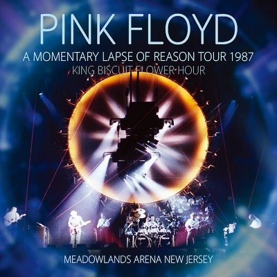 A Momentary Lapse of Reason Tour 1987 King Biscuit Flower Hour - Pink Floyd - Music -  - 4997184109024 - November 29, 2019