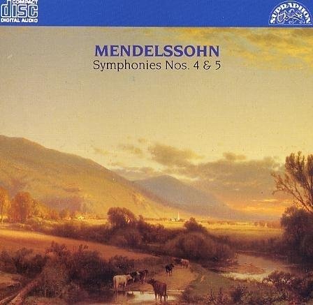 Cover for Felix Mendelssohn  · Symphony No.4 Op 90 'Italiana' In La (1833) (CD)