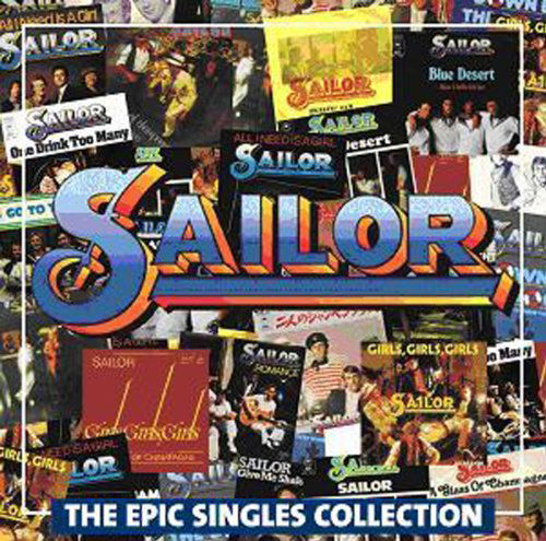 The Epic Singles Collection - Sailor - Muziek - 7T'S - 5013929052024 - 23 november 2018
