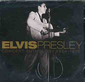Concert Anthology 54-56 - Elvis Presley - Musiikki - CHERRY RED - 5013929292024 - torstai 17. marraskuuta 2005