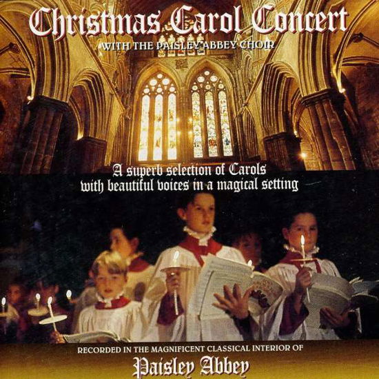 Christmas Carol Concert - Paisley Abbey Choir - Música - HOLIDAY - 5015196050024 - 12 de setembro de 2017