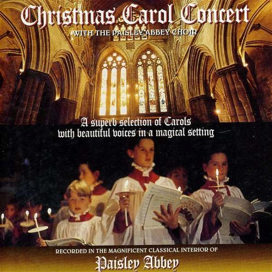 Cover for Paisley Abbey Choir · Christmas Carol Concert (CD) (2017)