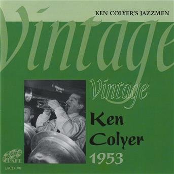 Cover for Ken Colyer · Vintage Ken Colyer 1953 (CD) (2004)