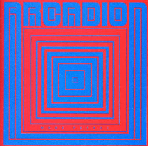 More Petrol - Arcadion - Música - DC RECORDINGS - 5017687721024 - 19 de septiembre de 2011