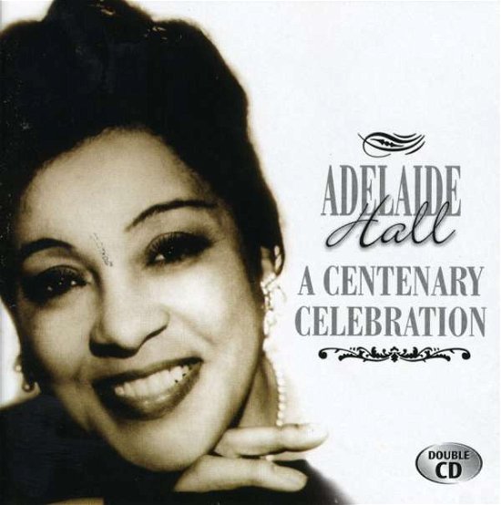 Cover for Adelaide Hall · A Centenary Celebration (CD) [Box set] (2001)
