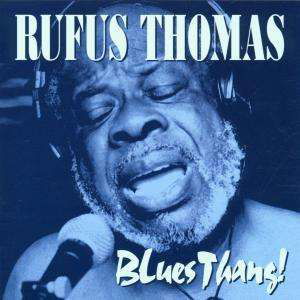 Cover for Rufus Thomas · Blues Thans ! (CD) (2008)