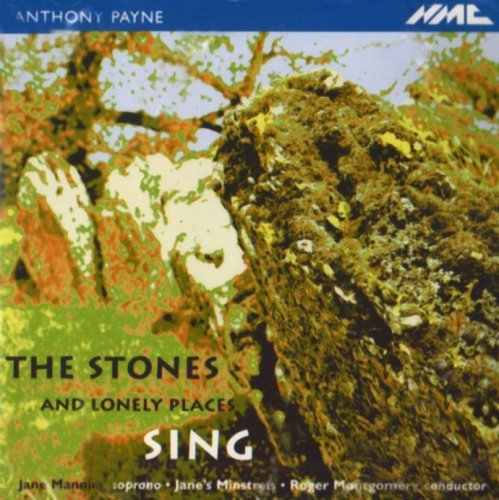Cover for Jane Manning · Anthony Payne Stones And Lonely Places (CD) (2007)