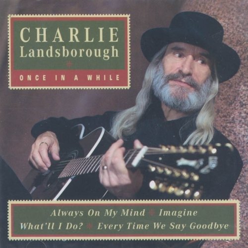 Cover for Charlie Landsborough · Charlie Landsborough-once in a Whil (CD)