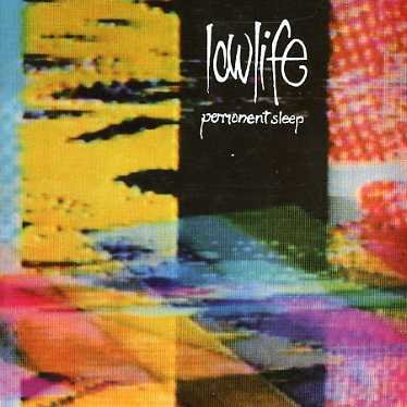 Cover for Lowlife · Permanent Sleep And Rain (CD) (2006)