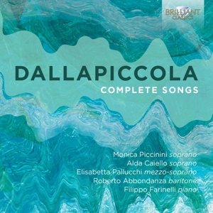 Cover for Dallapiccola / Caiello / Piccinini / Pallucchi · Complete Songs (CD) (2015)