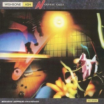 Cover for Wishbone Ash · Nouveau Calls [remastered] (CD) (2003)