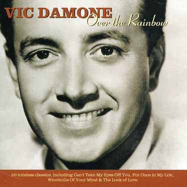 Over The Rainbow - Vic Damone - Muziek - HALLMARK - 5030073121024 - 13 januari 2008