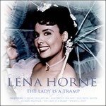 The Lady Is A Tramp - Lena Horne - Musikk - Eagle Rock - 5034504250024 - 