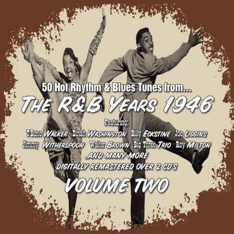 The R & B Years 1946 - Vol 2 - R&b Years 1946 2 / Various - Musique - BOULEVARD VINTAGE - 5036436018024 - 15 septembre 2008