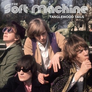Cover for Soft Machine · Tanglewood Tails (CD) (2014)