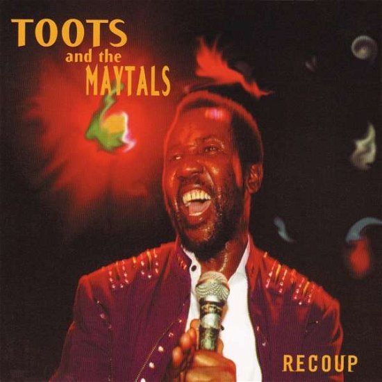 Cover for Toots &amp; Maytals · Recoup (CD) (2018)