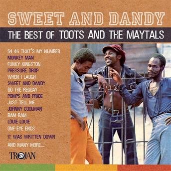 Cover for Toots &amp; the Maytals · Sweet and Dandy: the Best of Toots and the Maytals (CD) (2008)