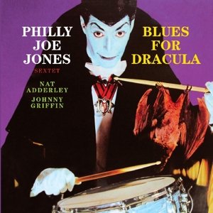 Blues for Dracula - Philly Joe Jones - Musique - HALLMARK - 5050457152024 - 17 mars 2015