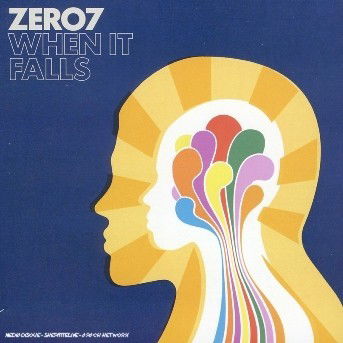 When It Falls - Zero 7 - Música -  - 5050467429024 - 27 de julho de 2004