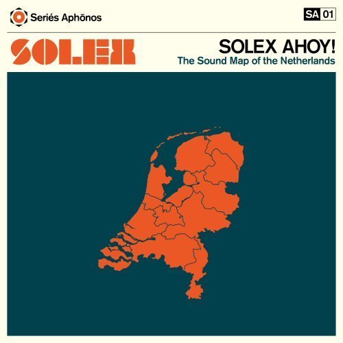 Cover for Solex · Solex Ahoy! (LP) (2013)